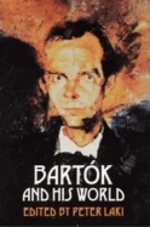 bartok and his world