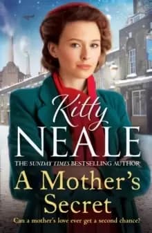 A Mother's Secret : The heartwrenching new family saga series set in WW2 Battersea