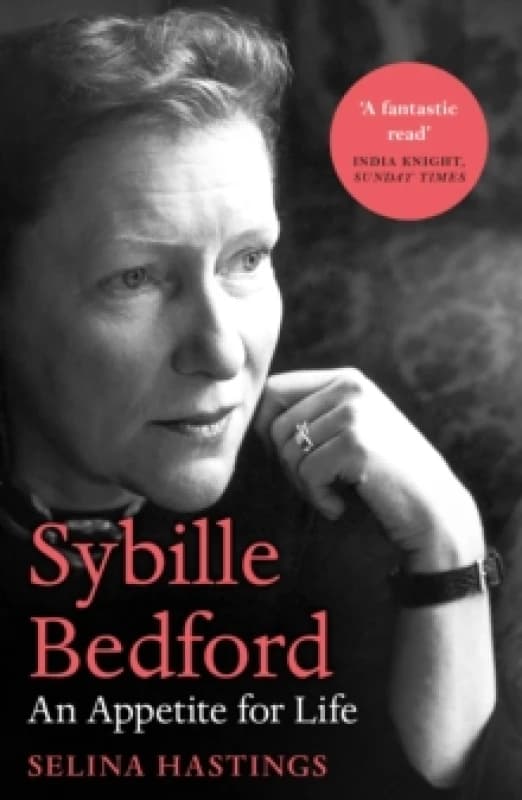 Sybille Bedford : An Appetite for Life Paperback / softback