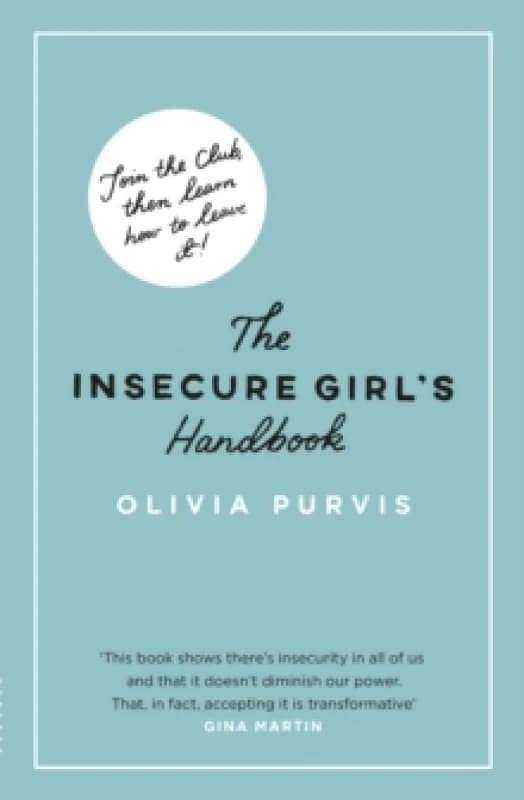 The Insecure Girl's Handbook Paperback / softback