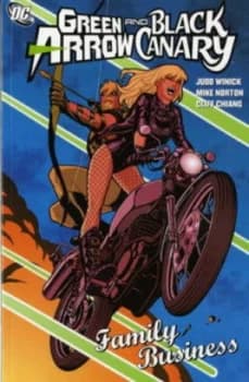 Green Arrow/black Canary by Judd Winick Paperback