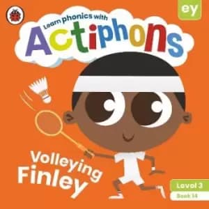 Actiphons Level 3 Book 14 Volleying Finley by Ladybird