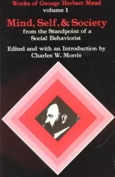 Mind self and society by George Herbert Mead