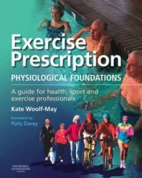 Exercise Prescription by Kate Woolf-May Book