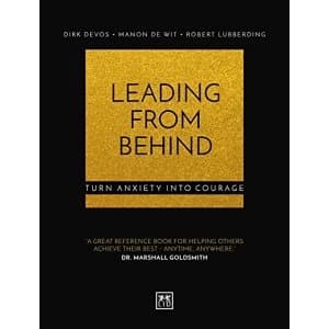 Leading From Behind Turn anxiety into courage Paperback / softback 2018