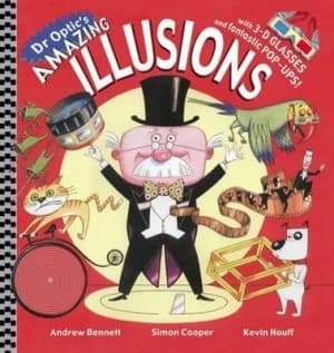 Dr Optics Amazing Illusions by Andrew Bennett and Simon Cooper and Kevin Hauff Hardback