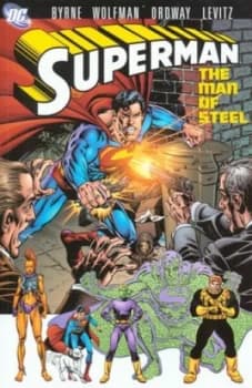 The Man of Steel. Vol. 4 by John Byrne and Marv Wolfman and Paul Levitz and Jerry Siegel and Joe Shuster Paperback