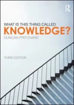 What Is This Thing Called Knowledge by Duncan Pritchard Paperback