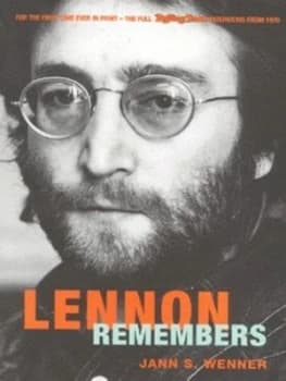Lennon Remembers by Jann S. Wenner Hardback