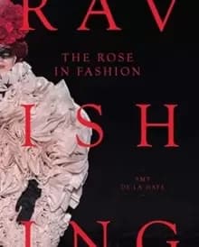 The Rose in Fashion : Ravishing