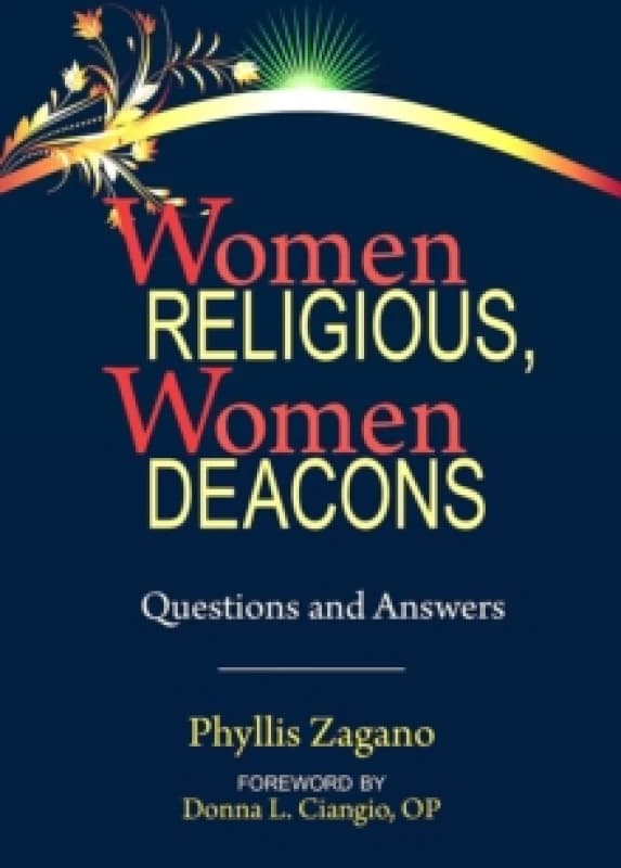 Women Religious, Women Deacons : Questions and Answers Paperback / softback