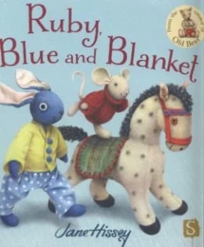 Ruby Blue and Blanket by Jane Hissey Hardback