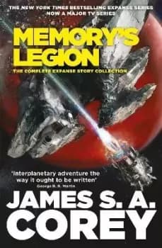 Memory's Legion by James S. A. Corey