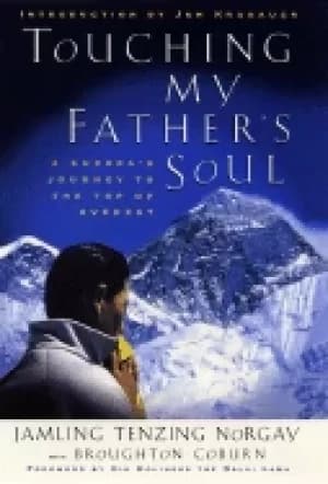 touching my fathers soul a sherpas journey to the top of everest