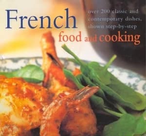 French Food and Cooking by Carole Clements and Elizabeth Wolf-Cohen and Carole Clements Hardback