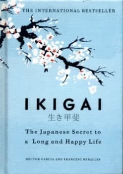 Ikigai by Hctor Garca Hardback