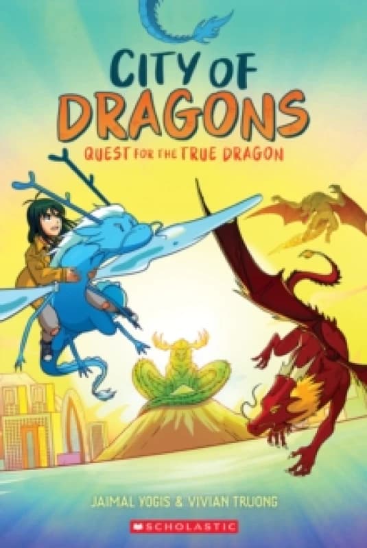 Quest for the True Dragon: A Graphic Novel (City of Dragons #3) Paperback / softback
