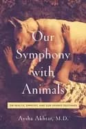 our symphony with animals on health empathy and our shared destinies