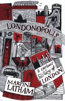 Londonopolis by Martin Latham Hardback