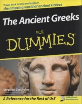 The Ancient Greeks for Dummies by Stephen Batchelor Book