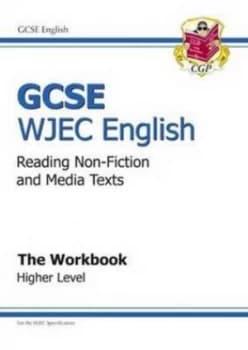 Gcse Wjec English. Higher Level Reading Non-Fiction and Media Texts by Tim Burne Hardback