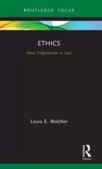 Ethics : New Trajectories in Law