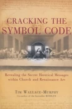 Cracking the Symbol Code by Tim Wallace-Murphy Book