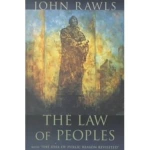 The Law of Peoples : With 'The Idea of Public Reason Revisited'