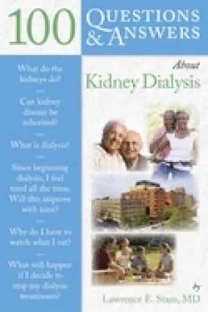 100 questions and answers about kidney dialysis