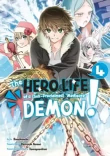 The Hero Life of a (Self-Proclaimed) Mediocre Demon! 4