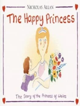 The Happy Princess by Nicholas Allan Book