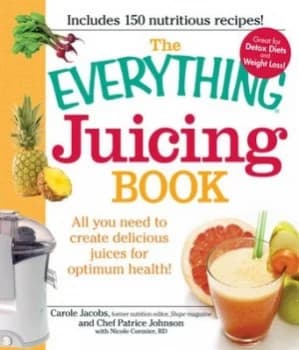 The Everything Juicing Book by Carole Jacobs Book