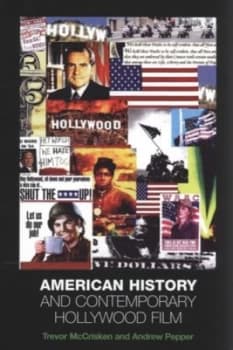 American History and Contemporary Hollywood Film by Trevor Mccrisken Paperback
