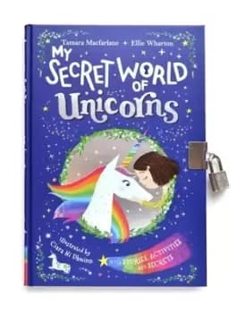 My Secret World of Unicorns by Ellie Wharton