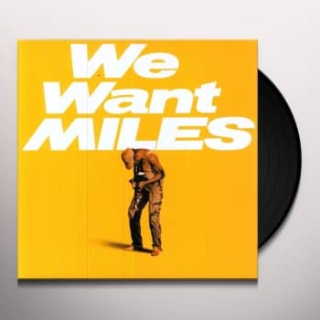 Miles Davis - We Want Miles Vinyl