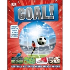 Goal!: Football As You've Never Seen It Before by DK (Hardback, 2017)