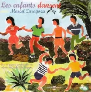 Marcel Zaragoza Les Enfants Dansent by Marcel Zaragoza CD Album