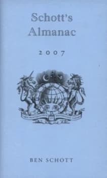 Schotts Almanac 2007 by Ben Schott Hardback