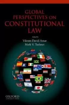 Global Perspectives on Constitutional Law by Vikram Amar