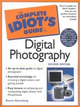 The Complete Idiots Guide to Digital Photography by Steven Greenberg Book