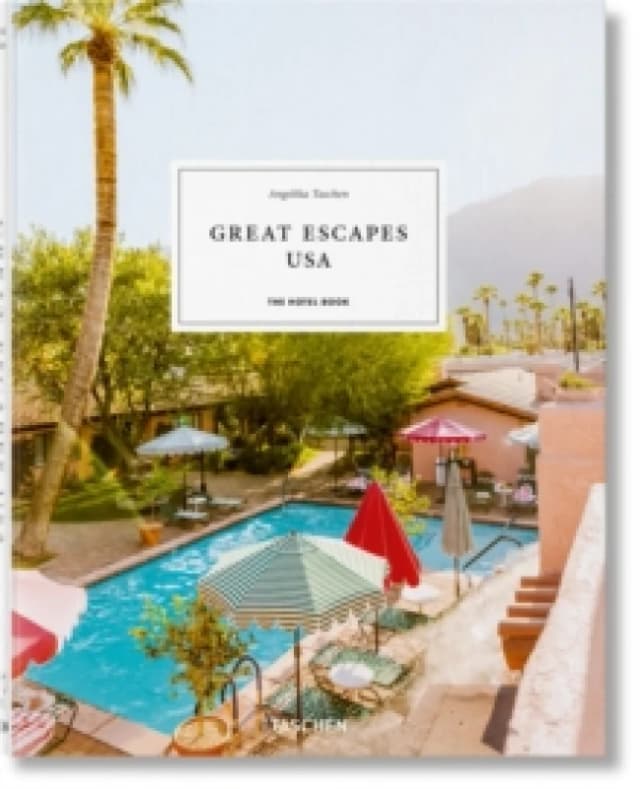 Great Escapes USA. The Hotel Book Hardback