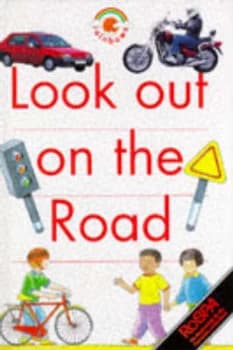 Look Out on the Road by Paul Humphrey and Alex Ramsay and Colin King Hardback
