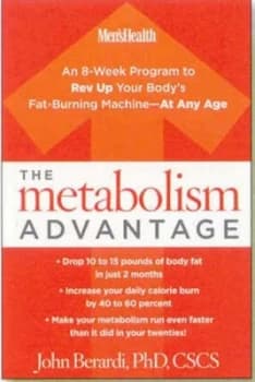 The Metabolism Advantage by John Berardi Book