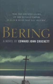 Bering by Edward John Crockett Book