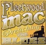Fleetwood Mac - Preaching the Blues (Music CD)