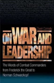 On War and Leadership by Owen Connelly Book