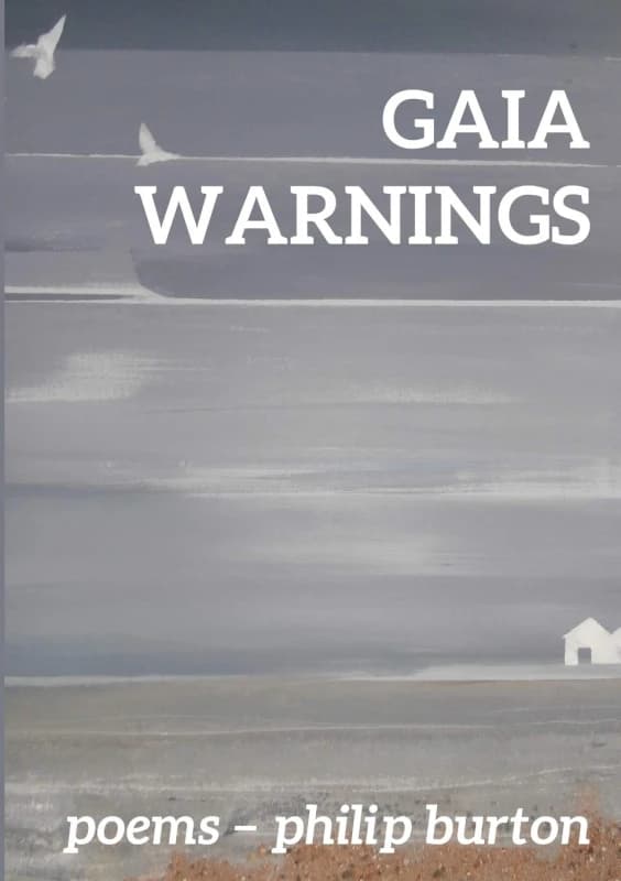 Gaia Warnings : Poems - Philip Burton Paperback / softback