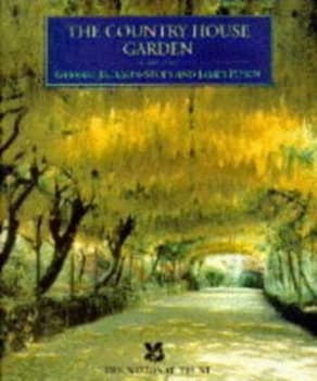 The Country House Garden by Gervase Jackson-Stops and James Pipkin and National Trust Book
