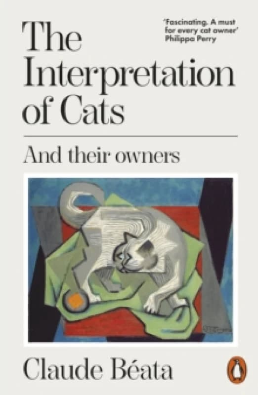 The Interpretation of Cats : And Their Owners Paperback / softback