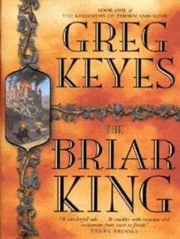 The Briar King by J. Gregory Keyes Hardback